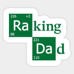 Raking Dad Sticker
